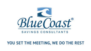 Blue Coast Savings Consultants - You set the meeting, we do the rest